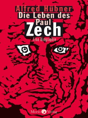 cover image of Die Leben des Paul Zech